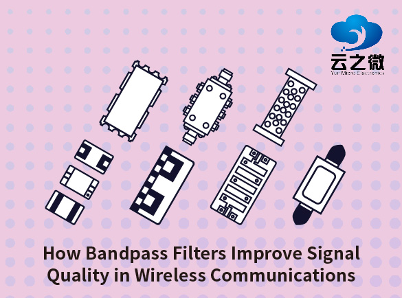 How Bandpass Filters Improve Signal Quality in Wireless Communications