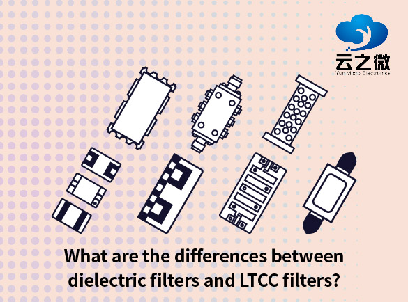 What are the differences between dielectric filters and LTCC filters?