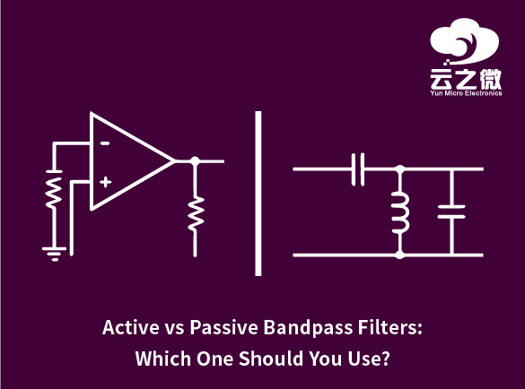 Active vs Passive Bandpass Filters: Which One Should You Use?